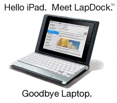 LapDock turns your iPad to Laptop LapDock turns your iPad to Laptop